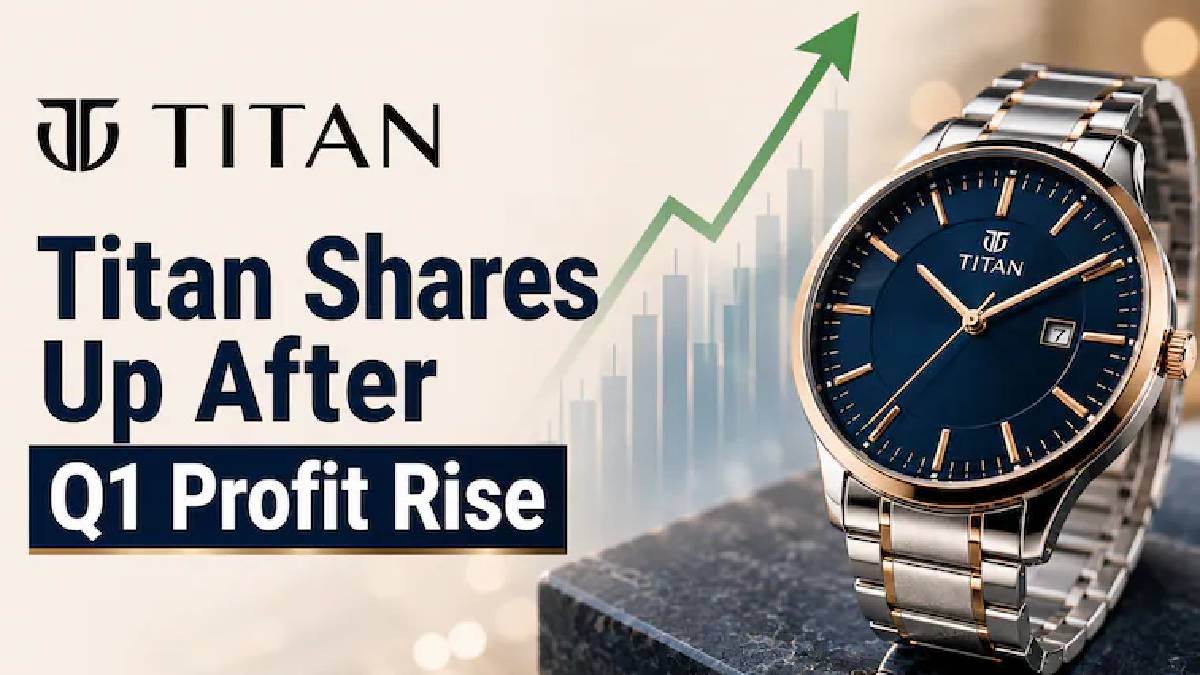 Titan Share Price Rises 1.5% After Q1 Profit Surges 63%