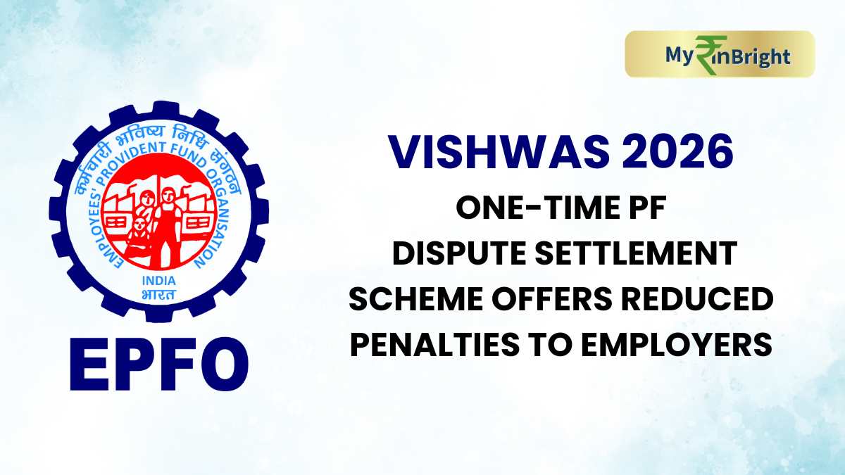 EPFO Launches VISHWAS 2026: One-Time PF Dispute Settlement Scheme Offers Reduced Penalties to Employers