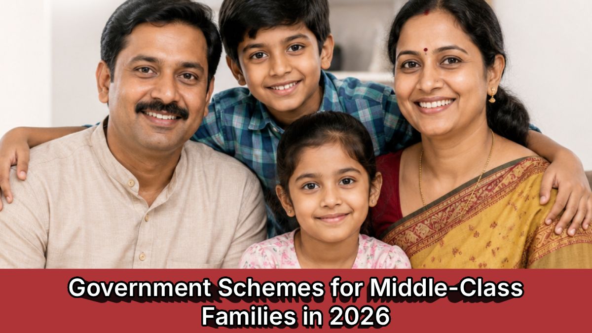 Top Government Schemes for Middle-Class Families in 2026
